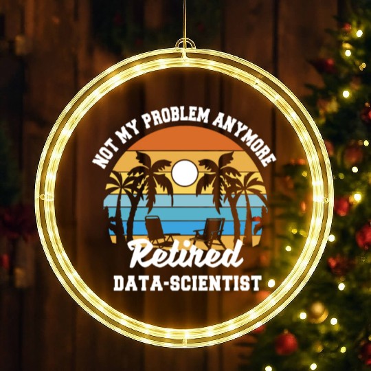Retirement gift idea Retired Data Scientist LED Christmas Window Lights