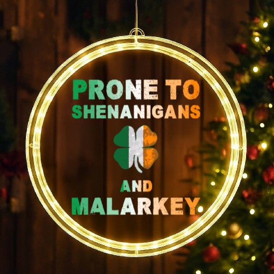 Prone To Shenanigans And Malarkey St Patricks Day LED Christmas Window Lights