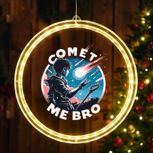 Comet Me Bro Fun Mage Gamer Pun Anime Space Otaku LED Christmas Window Lights