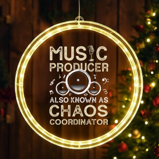 Funny Music Producer Chaos Coordinator LED Christmas Window Lights