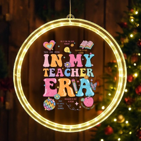 In My Teaching Era Teacher Appreciation LED Christmas Window Lights