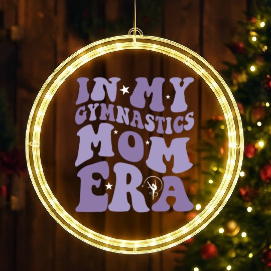 In My Gymnastics Mom Era on back LED Christmas Window Lights