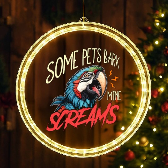 Macaw Bird Some Pets Bark Ornithology Macaw Lover LED Christmas Window Lights