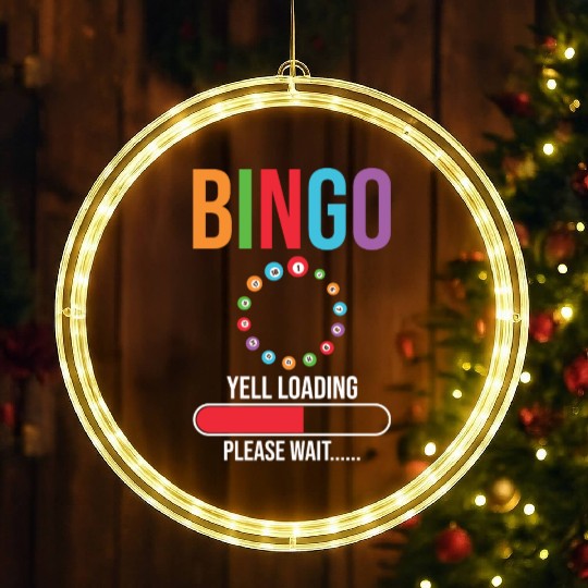 Funny Bingo Yell loading Bingo night LED Christmas Window Lights