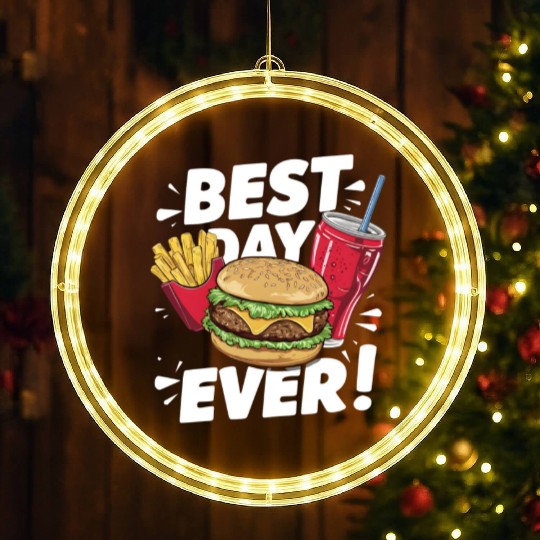 Best Day Ever Fast Food Enthusiast Treat LED Christmas Window Lights