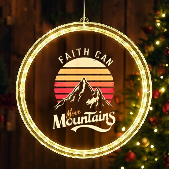 Faith can move mountains, retro sunset design LED Christmas Window Lights