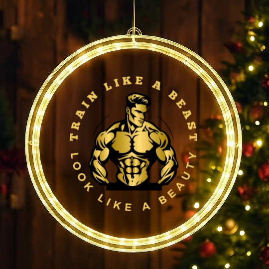 Train Like A Beauty Look Like A Beast LED Christmas Window Lights