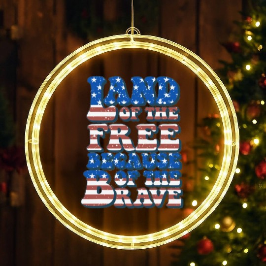 US Flag Land Of The Free Because Of The Brave LED Christmas Window Lights