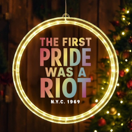 The First Pride Was A Riot LGBT Gay Ally Rainbow LED Christmas Window Lights