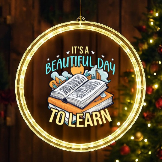 Literature Teacher It's A Beautiful Day To Reading LED Christmas Window Lights