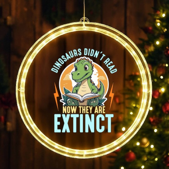 Literature Teacher Dinosaurs Didn't Read Librarian LED Christmas Window Lights