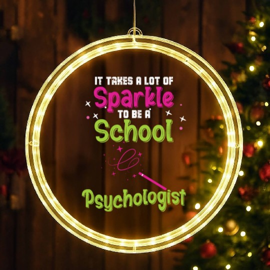 A Lot Of Sparkle To Be A School Psychologist LED Christmas Window Lights