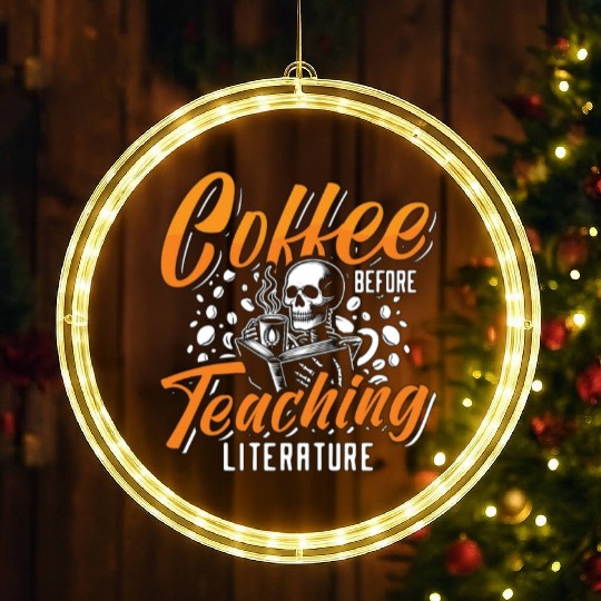 Literature Teacher Coffee Bookworm Coffee Lover LED Christmas Window Lights