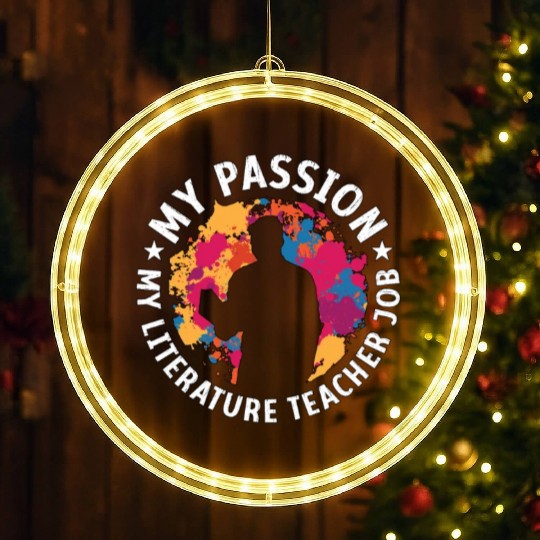 Literature Teacher My Passion My Bookish Educator LED Christmas Window Lights