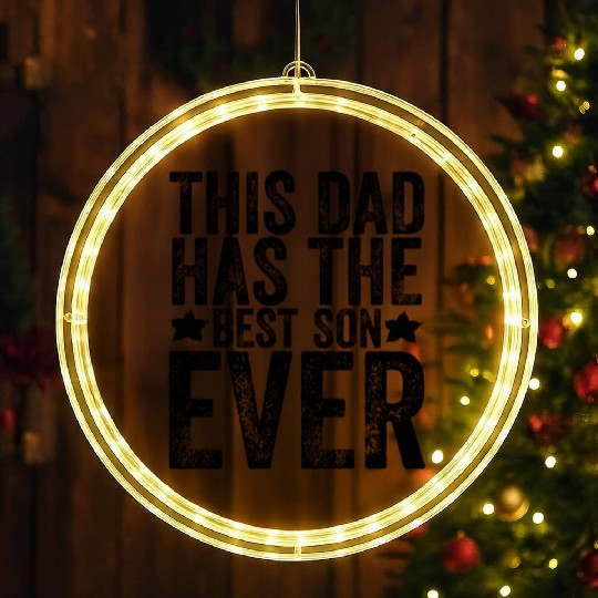 This Dad Has The Best Son Ever Father's Day Papa LED Christmas Window Lights