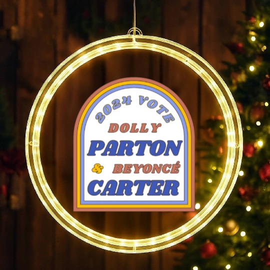 Vote Dolly Parton & Beyonce Carter 2024 Election LED Christmas Window Lights