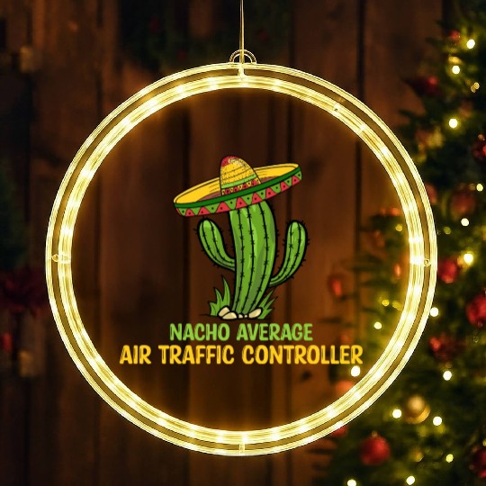 Nacho Average Air Traffic Controller LED Christmas Window Lights