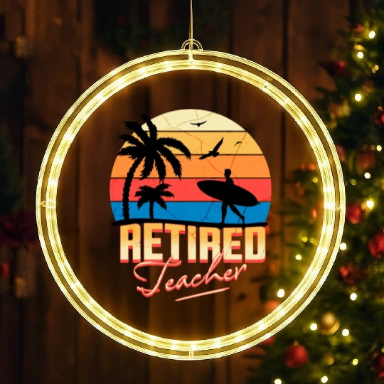 Retired Teacher LED Christmas Window Lights