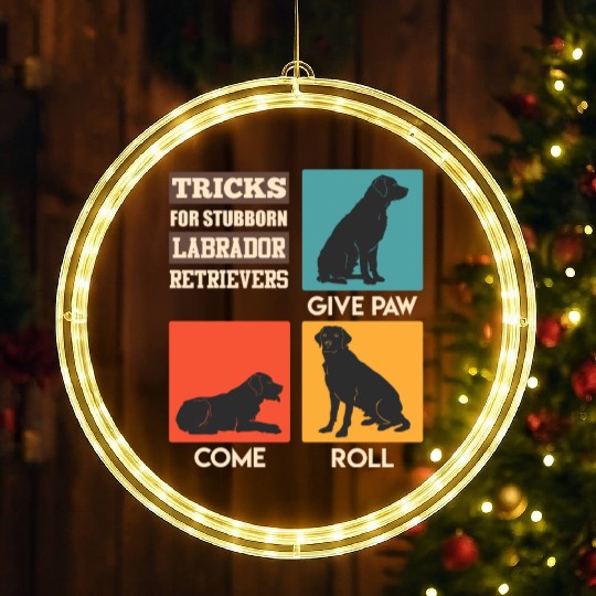 Labrador Owner TRICKS FOR STUBBORN LABRADOR LED Christmas Window Lights
