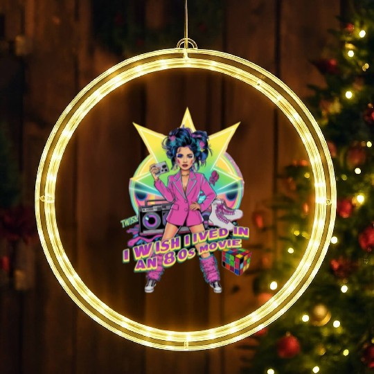 80s woman I wish I lived in an 80s movie LED Christmas Window Lights