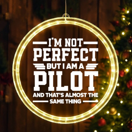 Pilot Funny Saying Pilots LED Christmas Window Lights