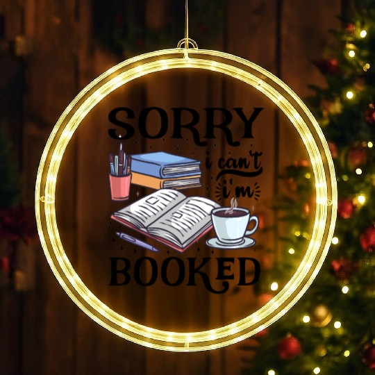 book lover LED Christmas Window Lights sorry i can't i'm booked LED Christmas Window Lights