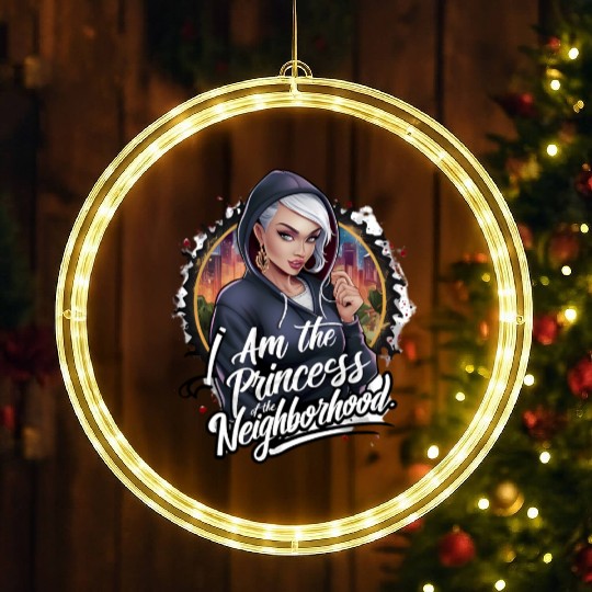 I am the princess of the neighbourhood LED Christmas Window Lights