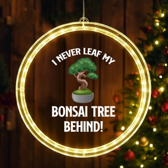 I Never Leaf My Bonsai Tree Behind! Buddhist LED Christmas Window Lights