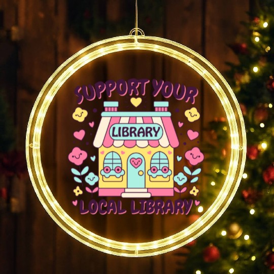 Support Your Local Library LED Christmas Window Lights