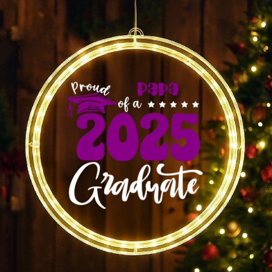 Proud Papa Graduate 2025 Senior Class of 2025 Grad LED Christmas Window Lights