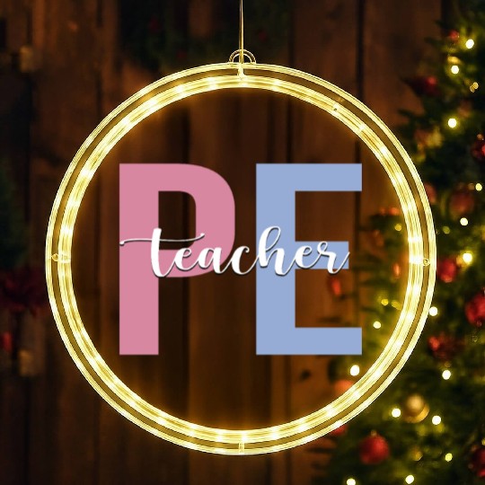 PE Teacher Physical Education Teacher LED Christmas Window Lights
