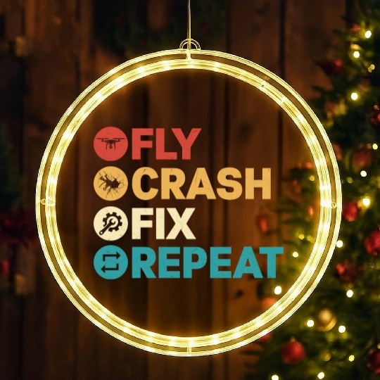 Fly Crash Fix Repeat Drone Pilot RC Flight LED Christmas Window Lights