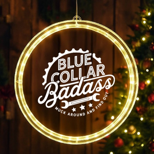 Blue Collar BadAss Working Class Hero Design LED Christmas Window Lights