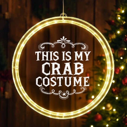 This Is My Crab Costume Funny Lazy Halloween LED Christmas Window Lights