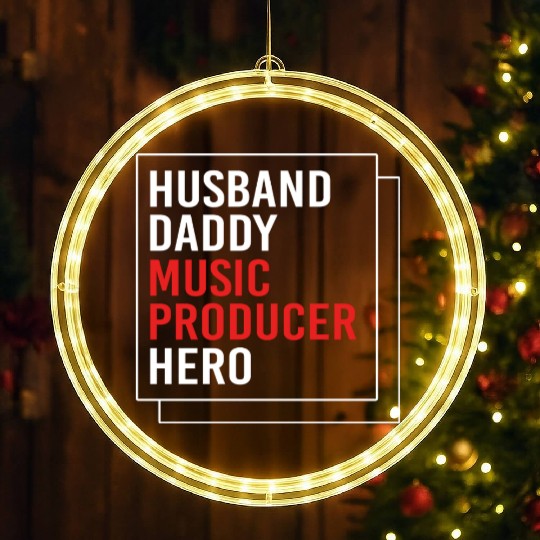 Fathers Day Husband Daddy Music Producer LED Christmas Window Lights