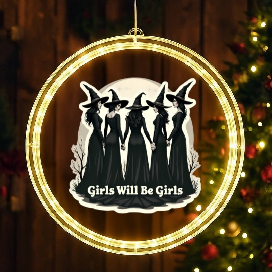 Girls Will Be Girls LED Christmas Window Lights