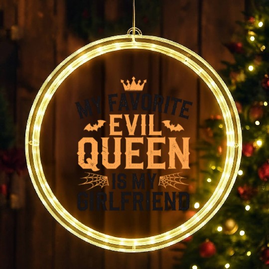 My Favorite Evil Queen Is My Girlfriend LED Christmas Window Lights