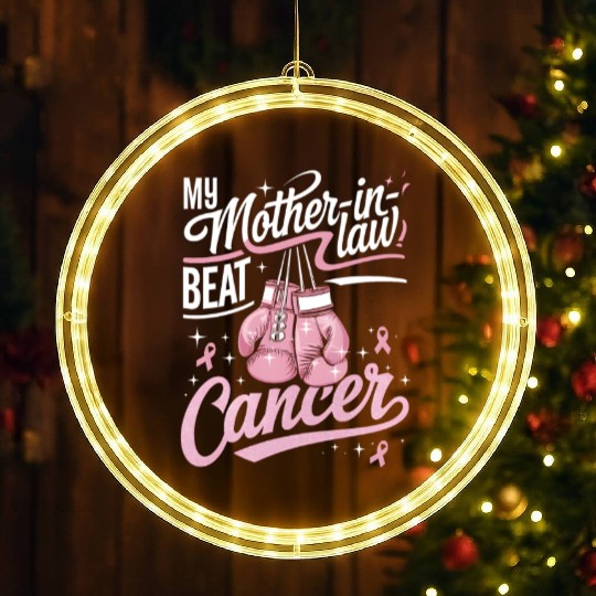 My Mother-In-Law Beat Cancer Breast Cancer LED Christmas Window Lights
