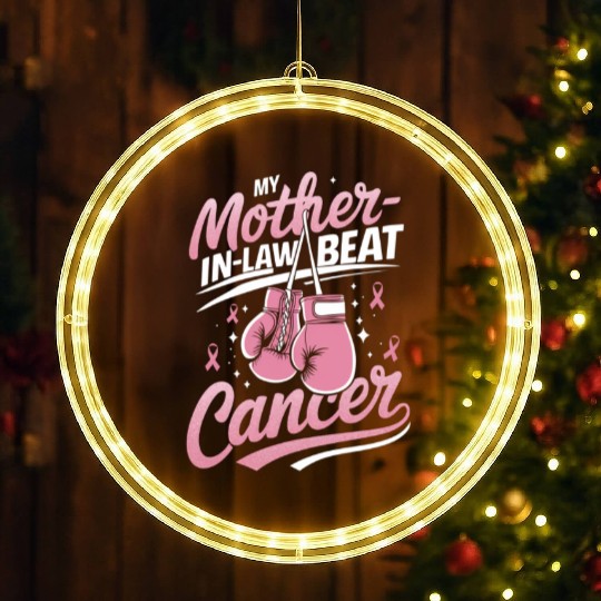 My Mother-In-Law Beat Cancer Breast Cancer LED Christmas Window Lights