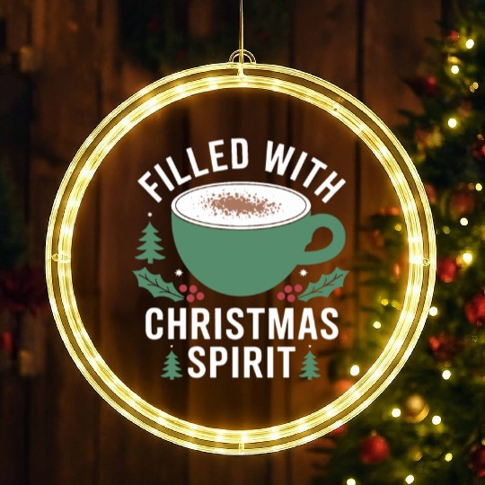Filled With Christmas Spirit Festive Mug Design LED Christmas Window Lights