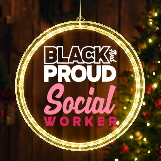 Black And Proud Social Worker LED Christmas Window Lights
