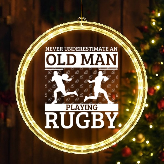 Rugby Never Underestimate An Old Man Playing Rugby LED Christmas Window Lights