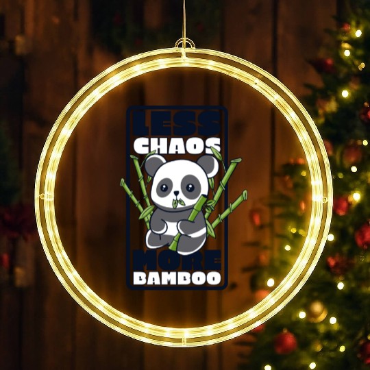 Less Chaos More Bamboo Panda Bear Friend Lover LED Christmas Window Lights