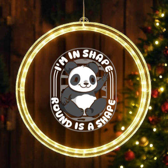 I'm In Shape Round Is A Shape Panda Bear Friend LED Christmas Window Lights