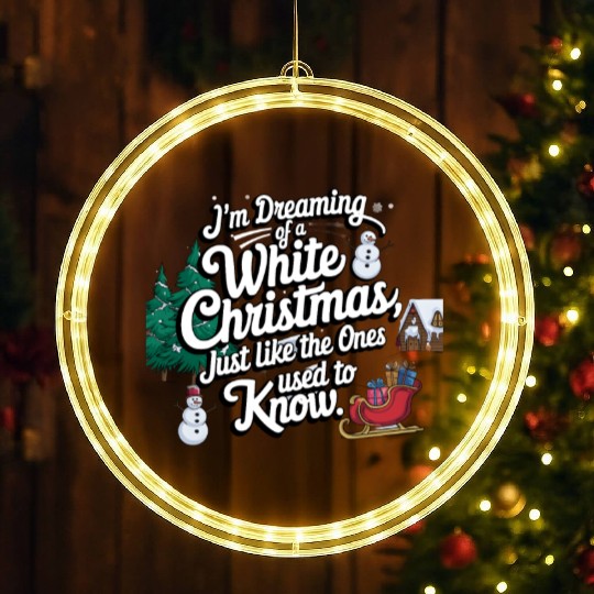 I'm dreaming of a white christmas LED Christmas Window Lights