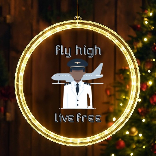 Fly High Live Free - LED Christmas Window Lights for Pilots