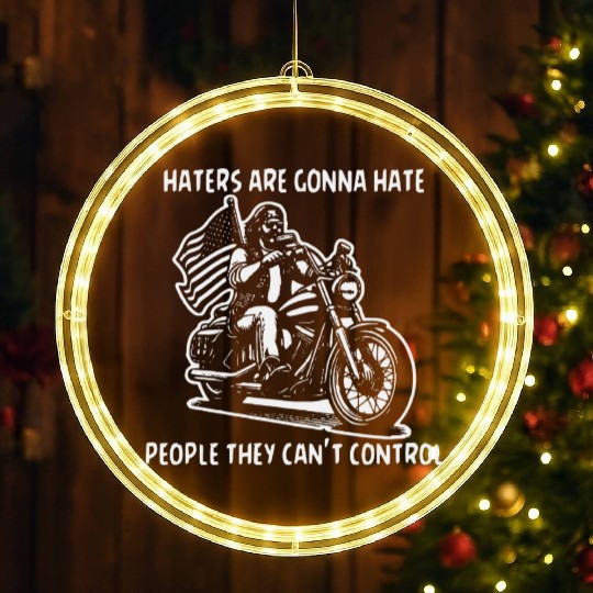 Haters Gonna Hate People They Can’t Control LED Christmas Window Lights