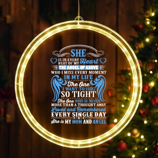 She is in every beat of my heart my mom and angel LED Christmas Window Lights