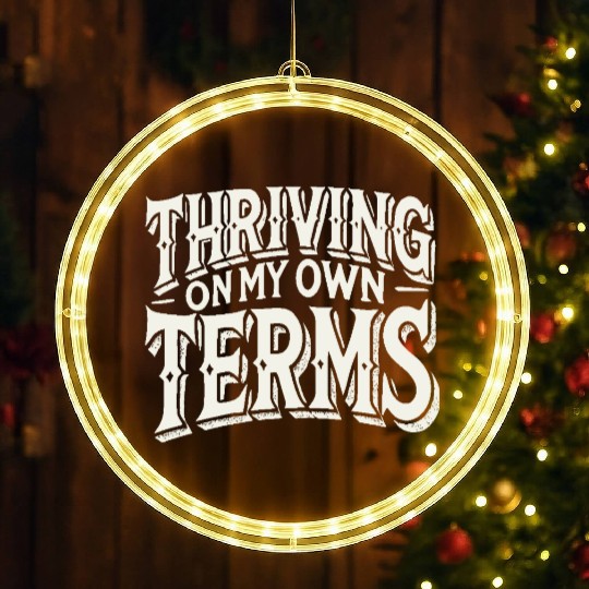 Thriving on My Own Terms LED Christmas Window Lights