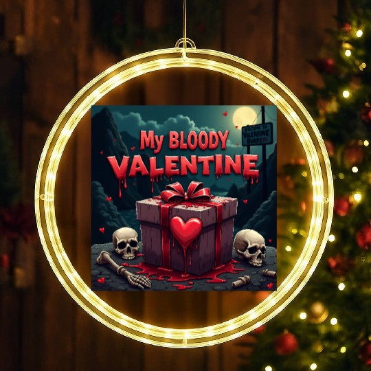 My bloody Valentine LED Christmas Window Lights